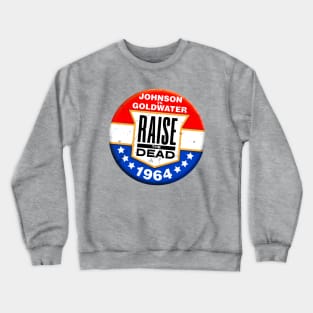 Raise The Dead: 1964 Logo Crewneck Sweatshirt